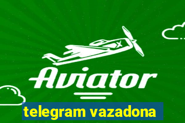 telegram vazadona